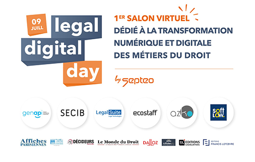  Legal Digital Day, 1er salon virtuel dédié à la transformation numérique et digitale des métiers du droit