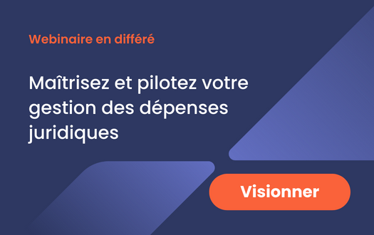 Webinaire - Maîtrisez et pilotez votre gestion des dépenses juridiques