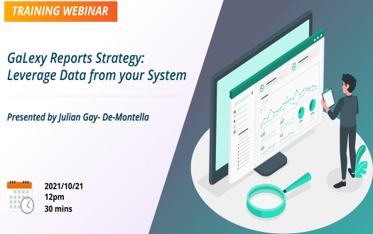  Webinar:Leverage Data from your System With GaLexy Reports