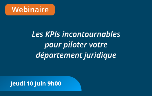  Webinaire : les KPIs incontournables pour piloter votre département juridique